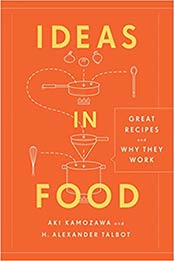 Ideas in Food by Aki Kamozawa, H. Alexander Talbot