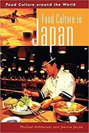 Food Culture in Japan by Michael Ashkenazi, Jeanne Jacob [PDF: 0313324387]