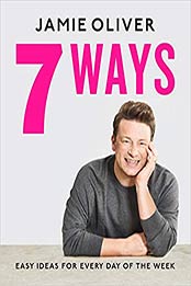 7 Ways by Jamie Oliver [PDF: 1250787572]