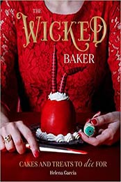 The Wicked Baker by Helena Garcia [PDF: 1787136000]