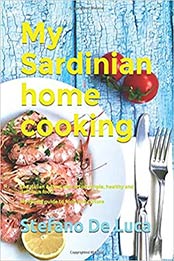 My Sardinian home cooking by Stefano De Luca