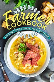 Farmer Cookbook by Anthony Boundy