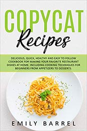 Copycat Recipes by Emily Barrel