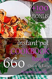 Instant Pot Cookbook Quick & Easy by Antoinette Giannelli