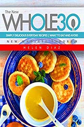 The New Whole30 by Helen Diaz