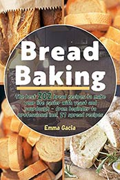 Bread Baking by Emma Gacia [PDF: B08HRK9LFG]