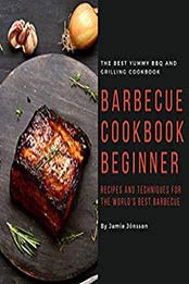 BBQ Cookbook beginner by Jamie Jönsson