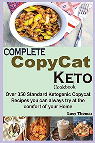 Complete Copycat Keto Cookbook by Lucy Thomas