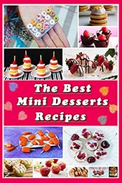 The Best Mini Desserts Recipes by Alexey Evdokimov