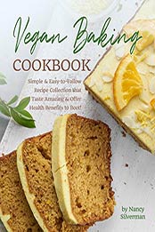 Vegan Baking Cookbook by Nancy Silverman