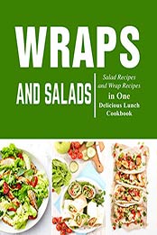 Wraps and Salads by BookSumo Press