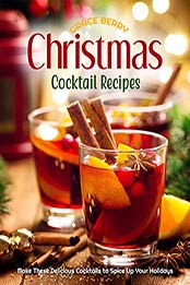 Christmas Cocktail Recipes by Grace Berry