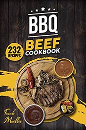 BBQ Beef Cookbook by Frank Mueller