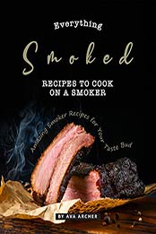 Everything Smoked by Ava Archer