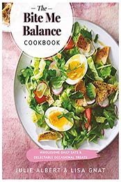 The Bite Me Balance Cookbook by Julie Albert, Lisa Gnat [EPUB: 0525610545]