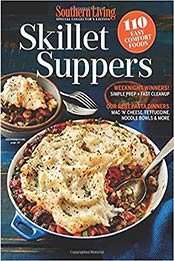 Southern Living Skillet Suppers Single Issue Magazine by Southern Living, Meredith