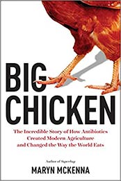 Big Chicken by Maryn McKenna