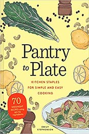 Pantry to Plate by Emily Stephenson