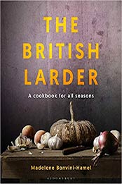 The British Larder by Madalene Bonvini-Hamel [PDF: 1472970594]