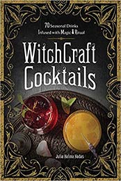 WitchCraft Cocktails by Julia Halina Hadas [EPUB: 150721393X]