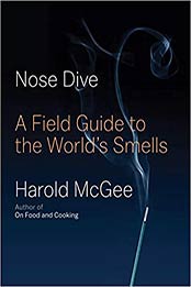 Nose Dive by Harold McGee