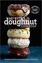 The Doughnut Cookbook by Williams-Sonoma Test Kitchen [EPUB: 1681881349]