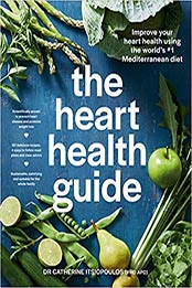The Heart Health Guide by Dr Catherine Itsiopoulos [EPUB: 1760785768]