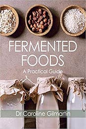 Fermented Foods by Caroline Gilmartin [EPUB: 1785007572]