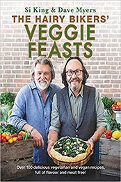 The Hairy Biker Veggie Feasts by The Hairy Bikers