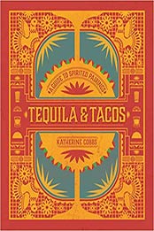 Tequila & Tacos by Katherine Cobbs [EPUB: 1982137592]