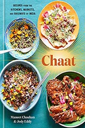 Chaat by Maneet Chauhan, Jody Eddy
