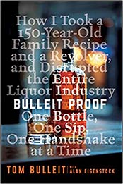 Bulleit Proof by Tom Bulleit 