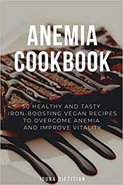 Anemia Cookbook by Iduna Dietitian