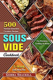 Sous Vide Cookbook by Gemma Shackell [EPUB: 9798698871521]