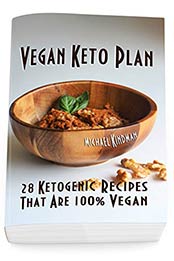 Vegan Keto Plan by Michael Kindman [EPUB: B08157QXRT]