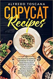 Copycat Recipes by Alfredo Toscana