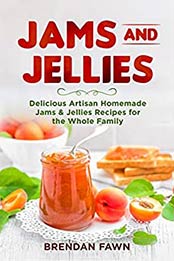 Jams and Jellies by Brendan Fawn