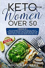 Keto for Women Over 50 by Jason Watchers