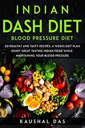 Indian DASH diet by Kaushal Das