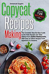 Copycat Recipes Making by Emmanuel Goggins