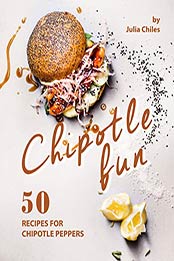 Chipotle Fun by Julia Chiles