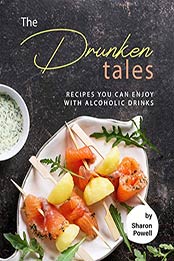 The Drunken Tales by Sharon Powell [PDF: B08KLCJSL7]