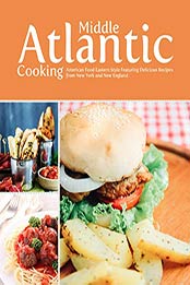 Middle Atlantic Cooking by BookSumo Press
