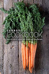 Carrot Cookbook by BookSumo Press