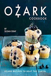 Ozark Cookbook by Susan Gray