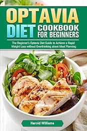 Optavia Diet Cookbook For Beginners by Harold Williams [EPUB: B08KY4RZ59]