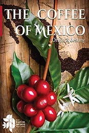 The Coffee of Mexico by Fausto Cantú Peña, Fausto Cantú