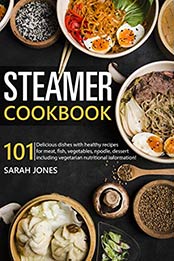 Steamer cookbook by Sarah Jones