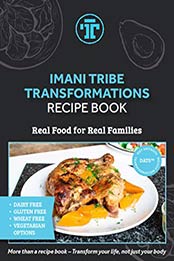 Imani Tribe Transformations Recipe Book by Imani Tribe Transformations