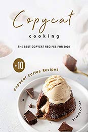 Copycat Cooking by Julia Chiles